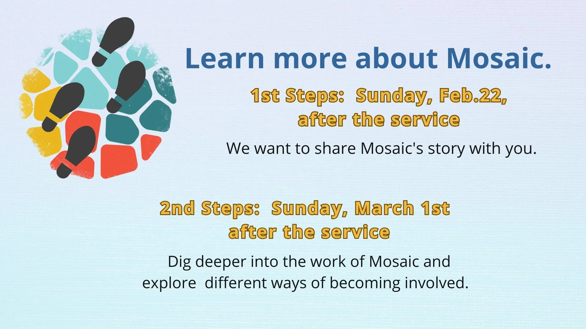 2nd Steps - dig deeper into Mosaic!