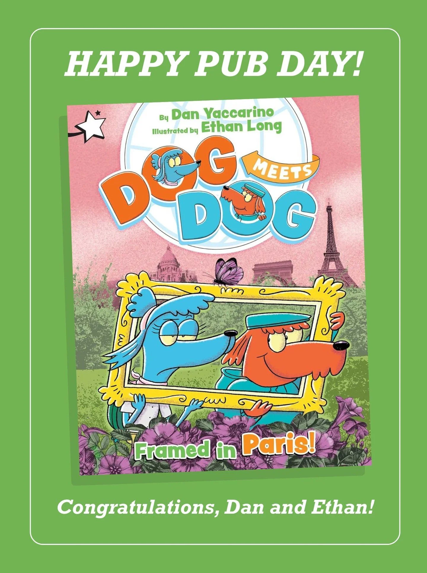 Today marks the release of Dog Meets Dog: Framed in Paris!, the newest Star Chapter Book from author Dan Yaccarino @danyaccarino and illustrator/T2agent Ethan Long @ethanlongisgrateful 

When dog siblings Betsy and Bones arrive in Paris, they find th