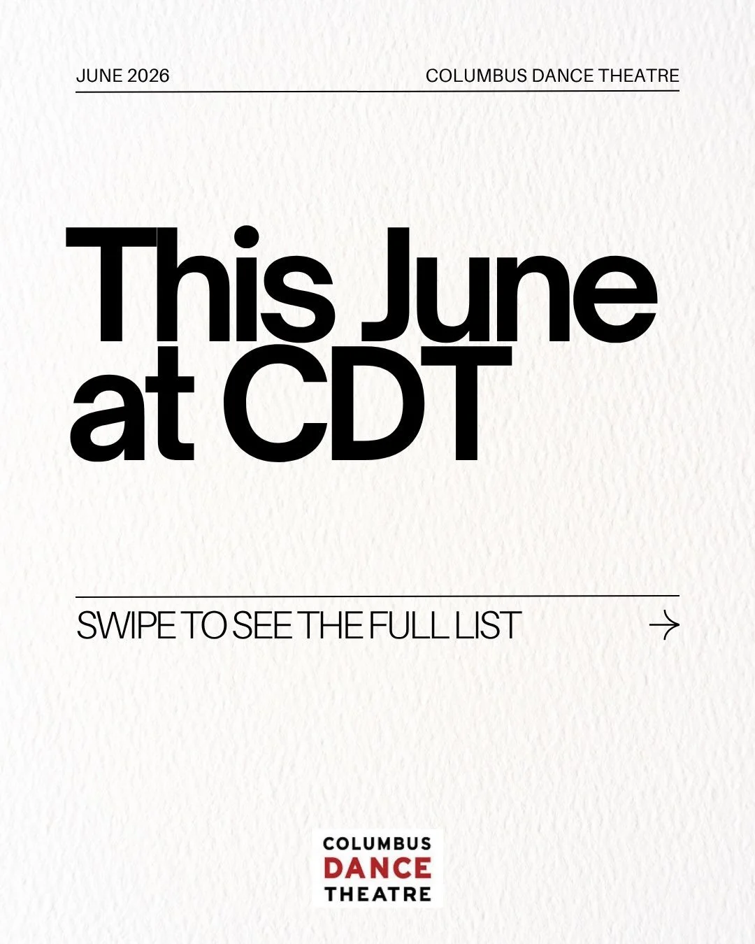 JUNE AT CDT 🌸🌻

There are so many opportunities to experience CDT this month! Here&rsquo;s what&rsquo;s coming up:

🌞Thursday, June 4th-7th:
STUDENT SHOWCASE PERFORMANCES
See what the students of Columbus Dance Theatre have been working on the pas