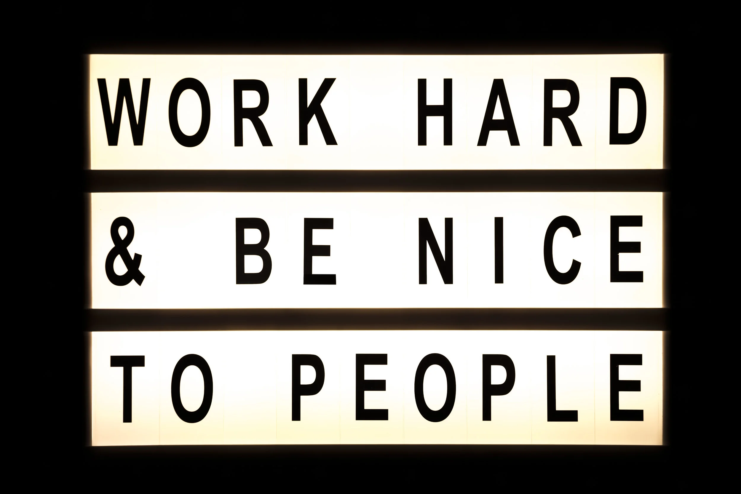 Be nice to people; it’s not that hard.