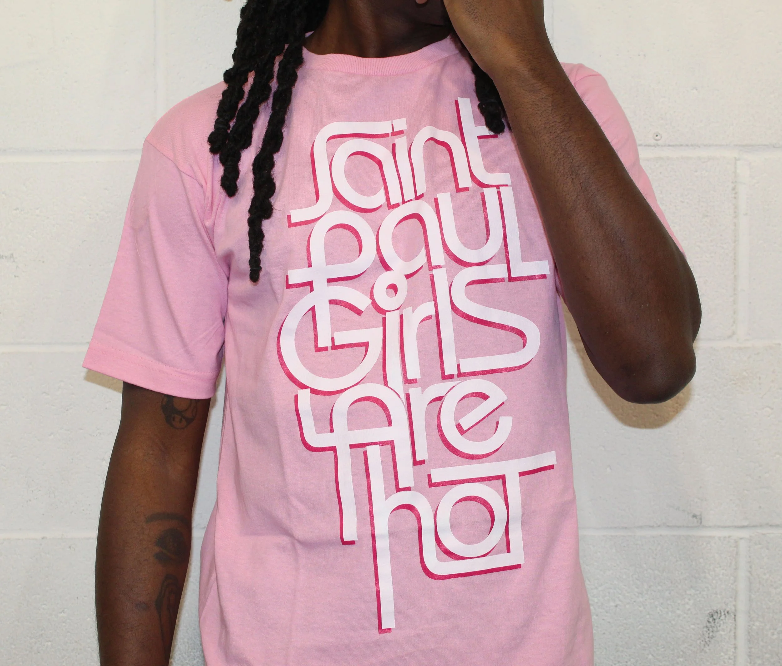 Saint Paul Girls Are Hot - PINK