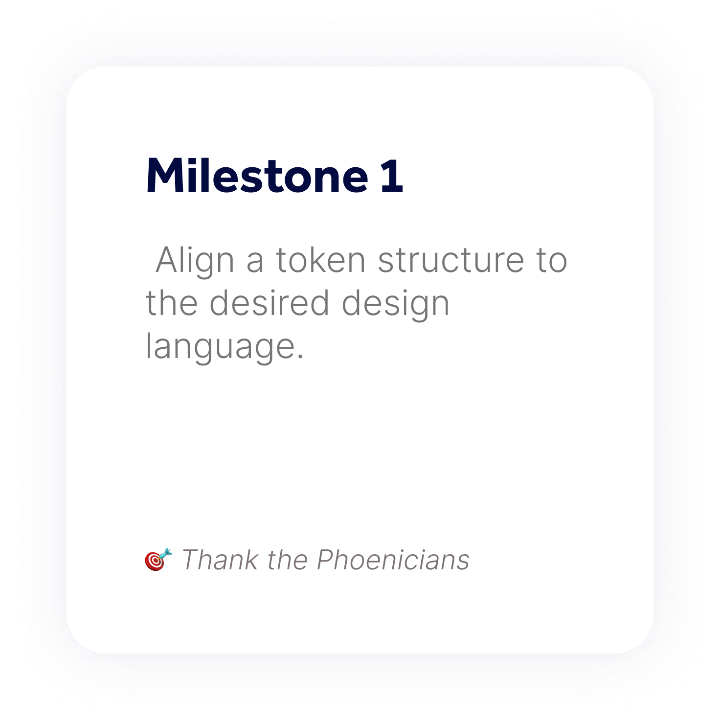 Milestone 1 - align a token structure to the desired design language.