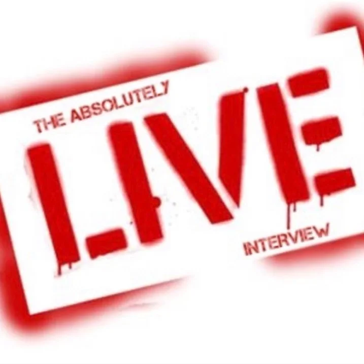 Discussion with The Absolutely Live Interview