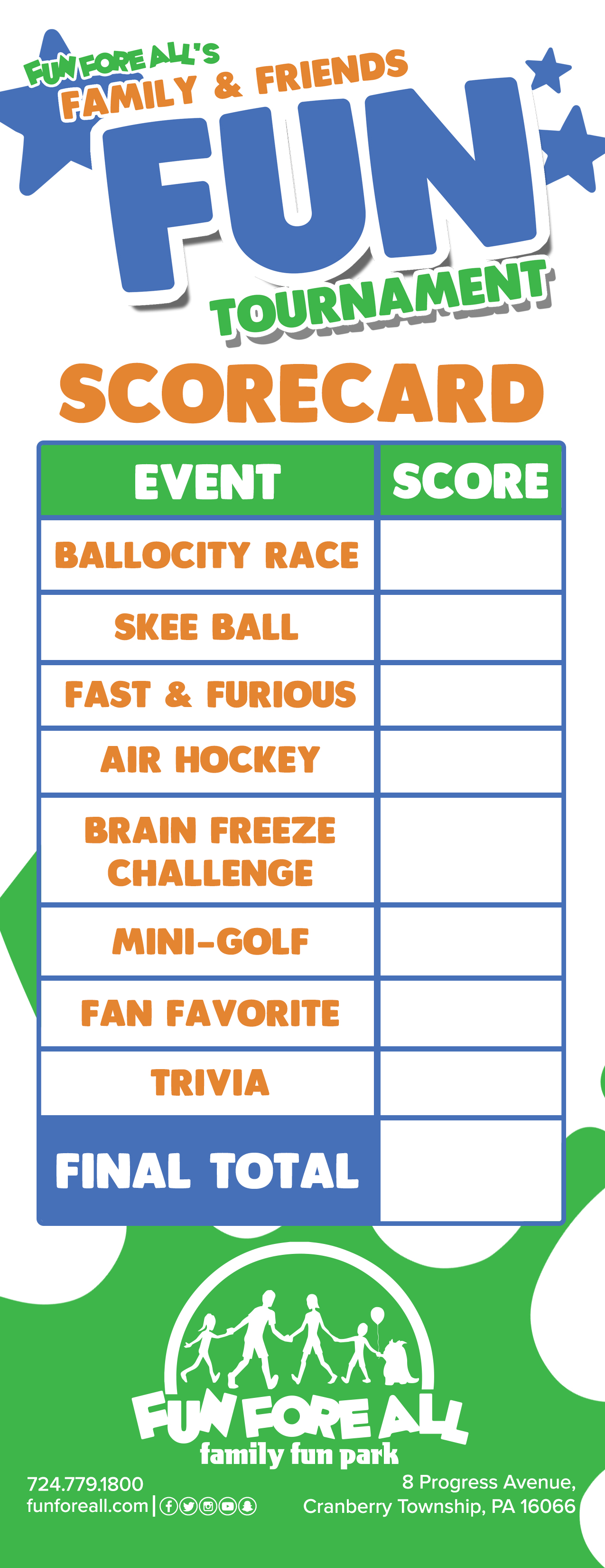 FAMILY & FRIENDS <br> TOURNAMENT SCORECARD