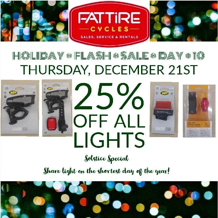 Day 10 of the FTC Holiday Flash Sale! Today's deal is on lights!💡

Keep an eye out for details on the bike sale for tomorrow👀