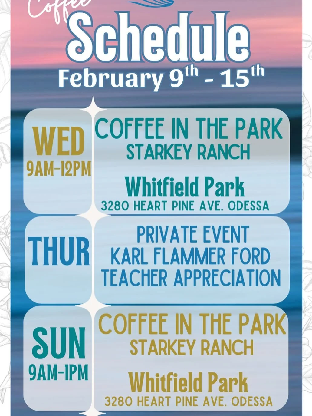 See you all for coffee in the park this Wednesday and Sunday.