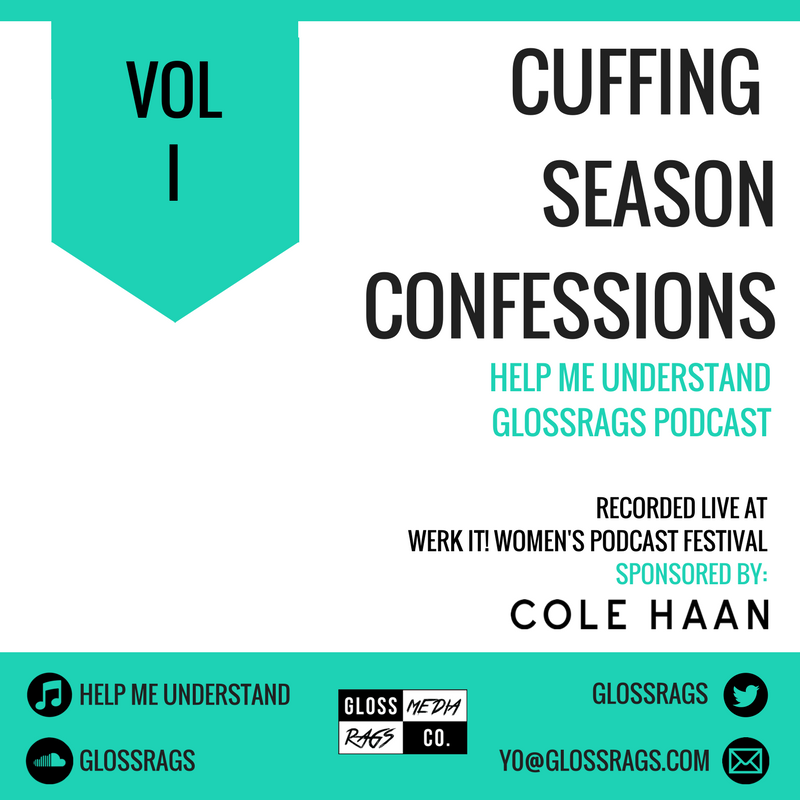 Help Me Understand | Special Episode: Cuffing SZN Confessions, Vol. I