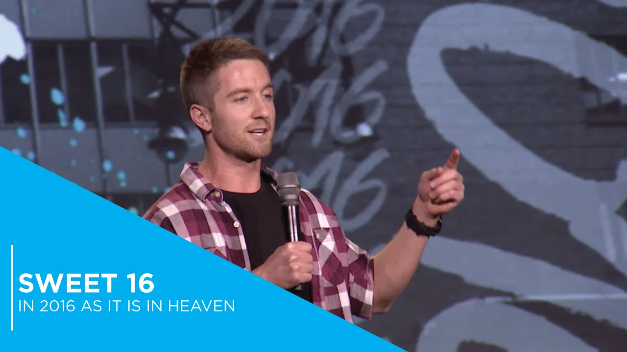 Sweet 16 - In 2016 As It Is In Heaven