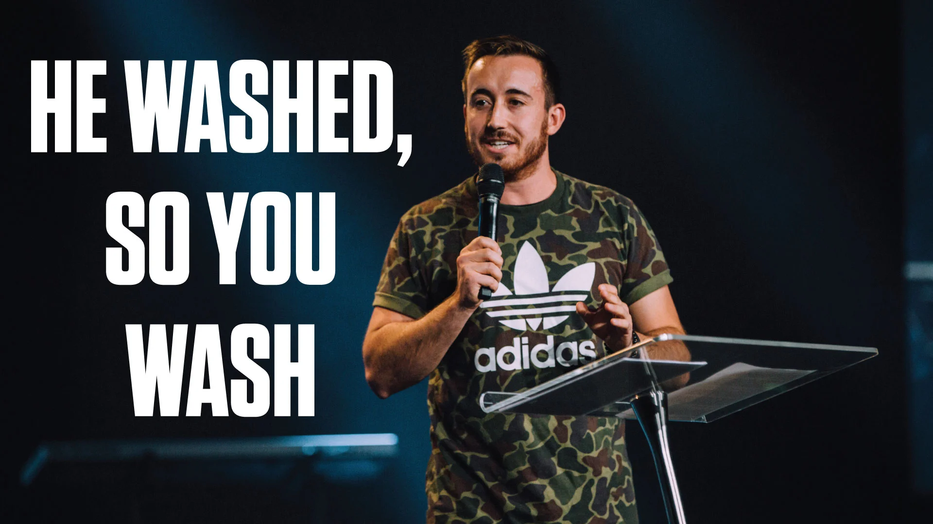 Always, Only Jesus - He Washed, So You Wash