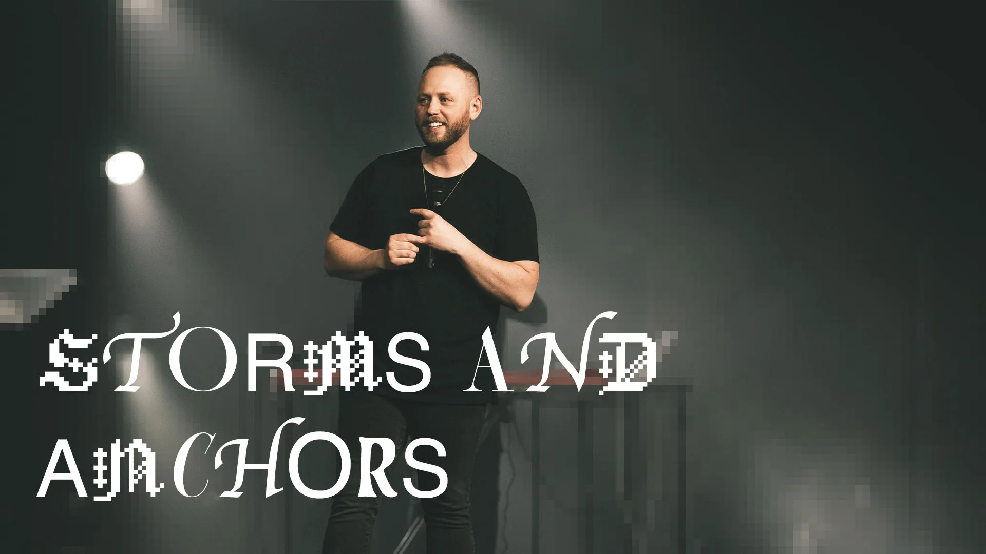 Storms and Anchors - Connor Grim