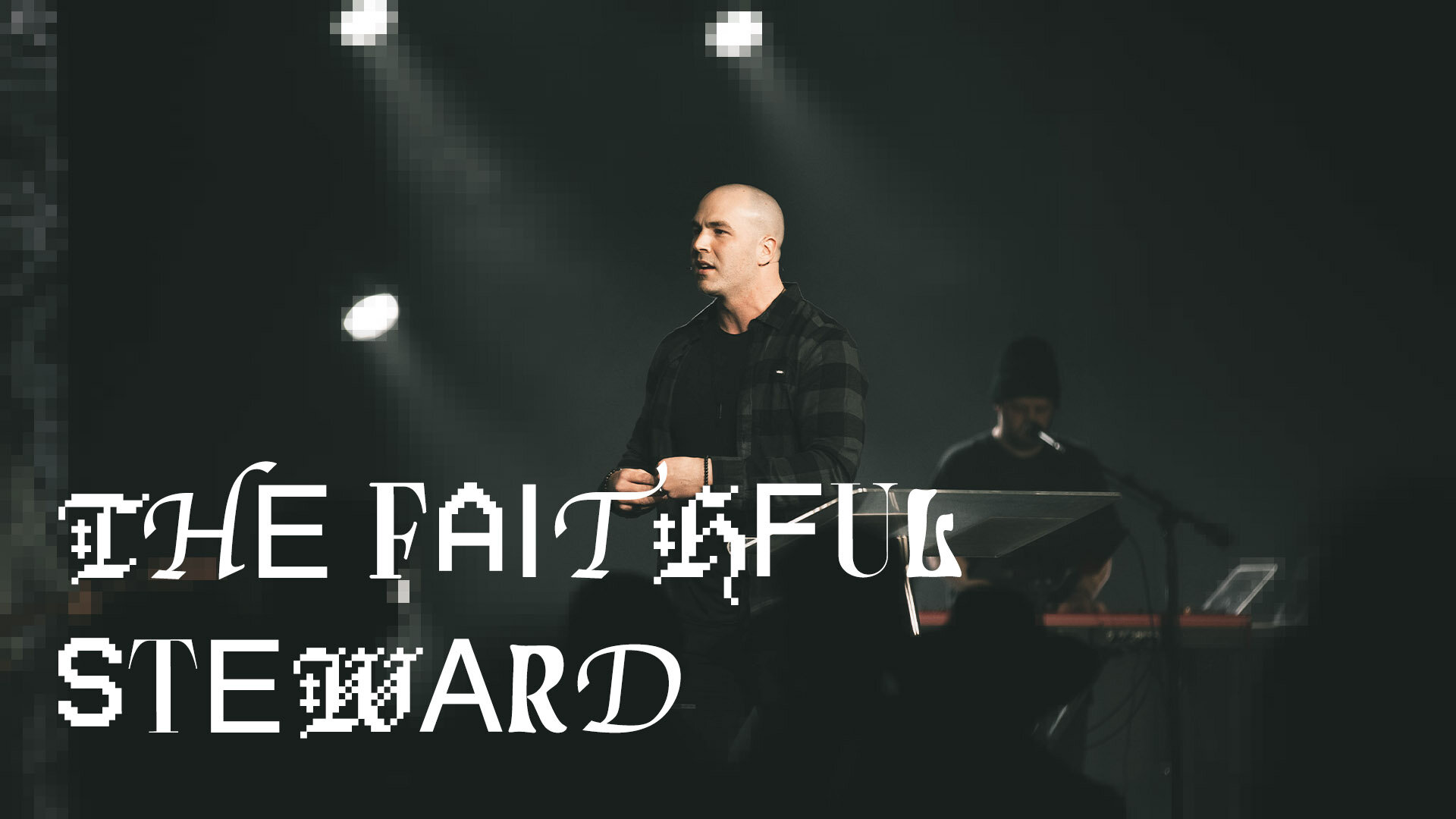 The Faithful Steward - Andrew Matrone