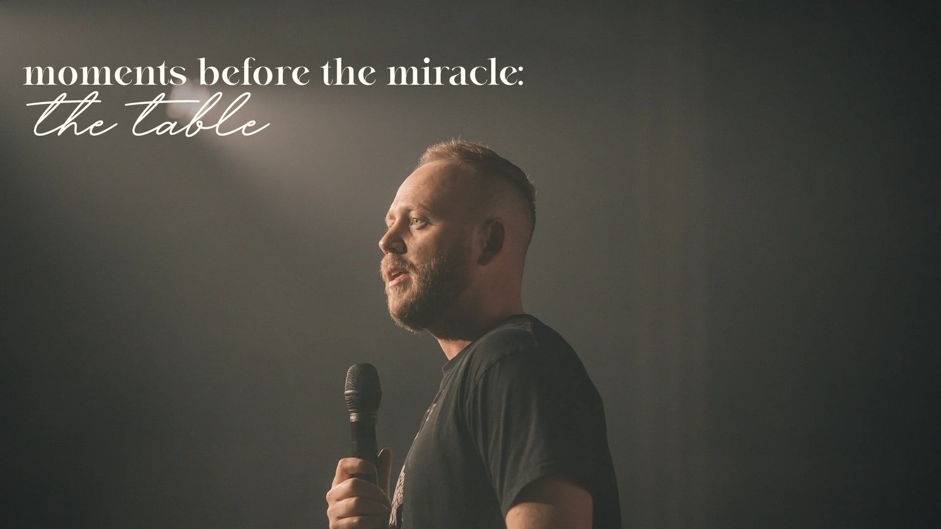 Moments Before the Miracle: The Table