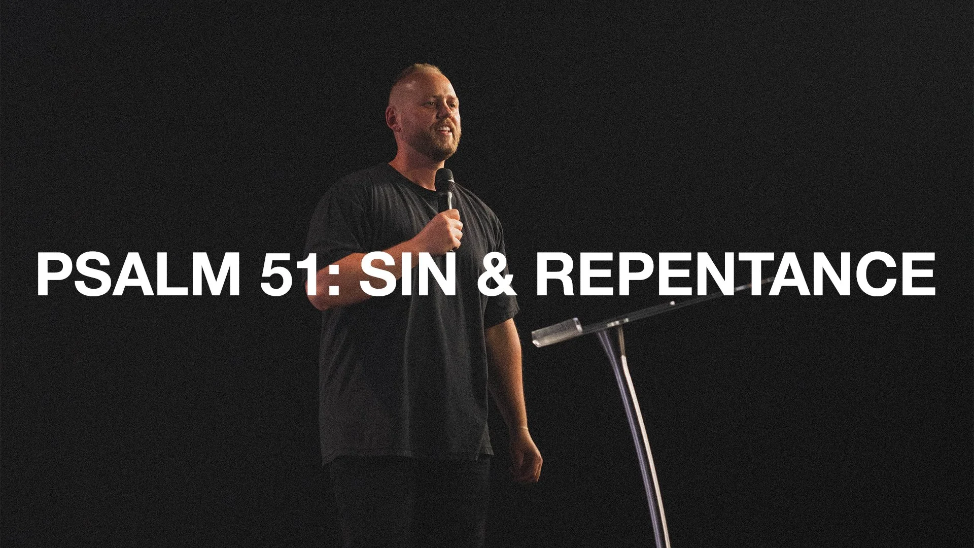 Summer in the Psalms - Sin &amp; Repentance
