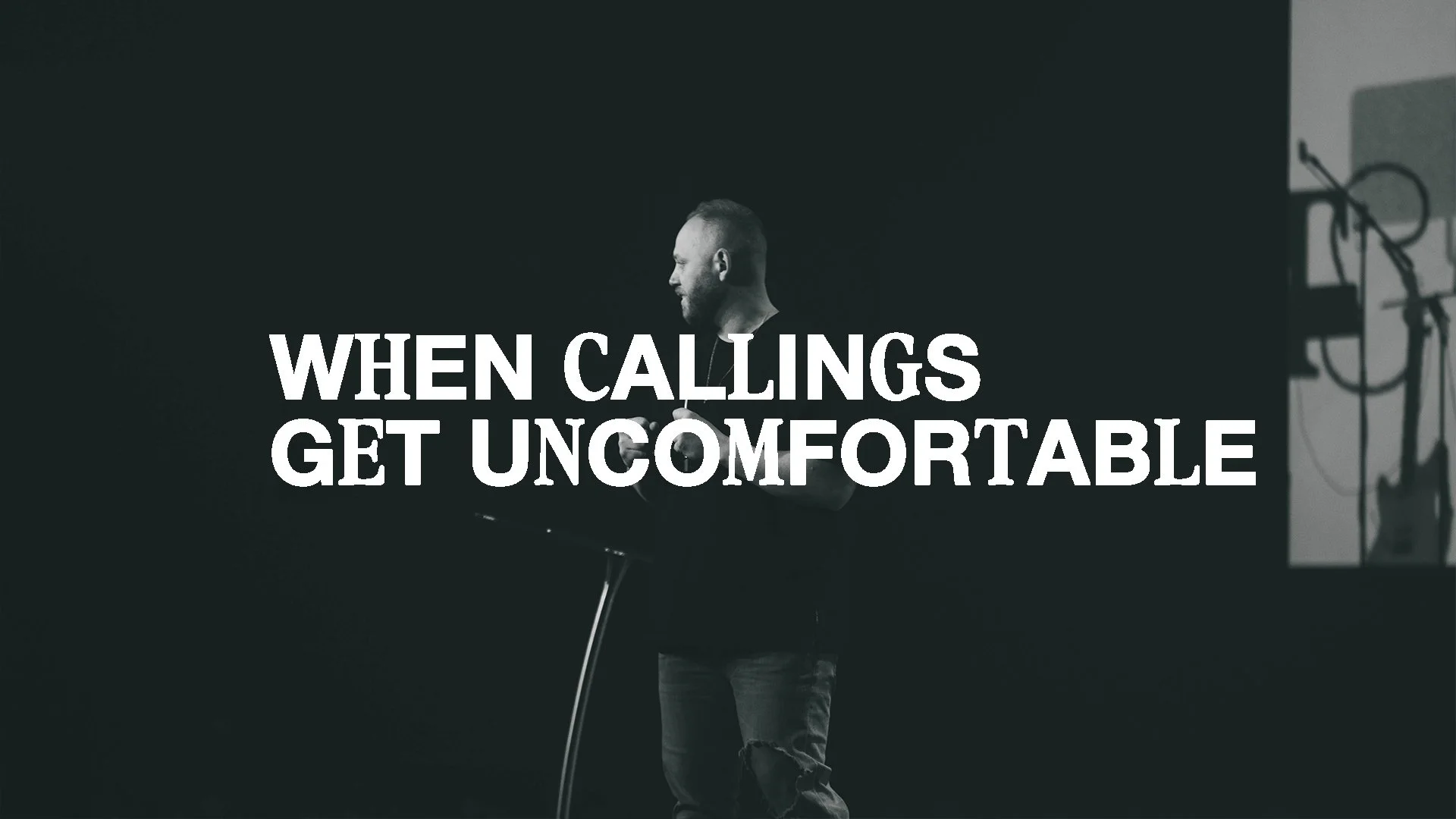When Callings Get Uncomfortable - Connor Grim