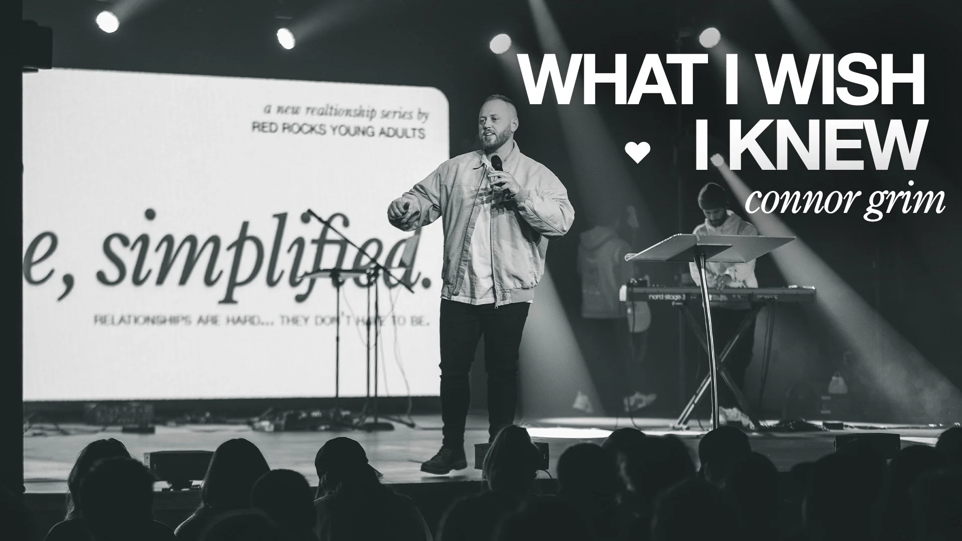 Love, Simplified: What I Wish I Knew - Connor Grim