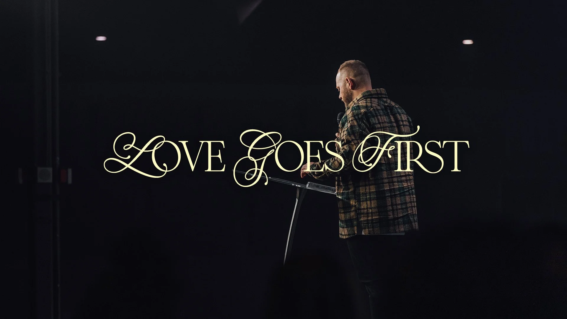 These Three Remain: Love Goes First - Connor Grim