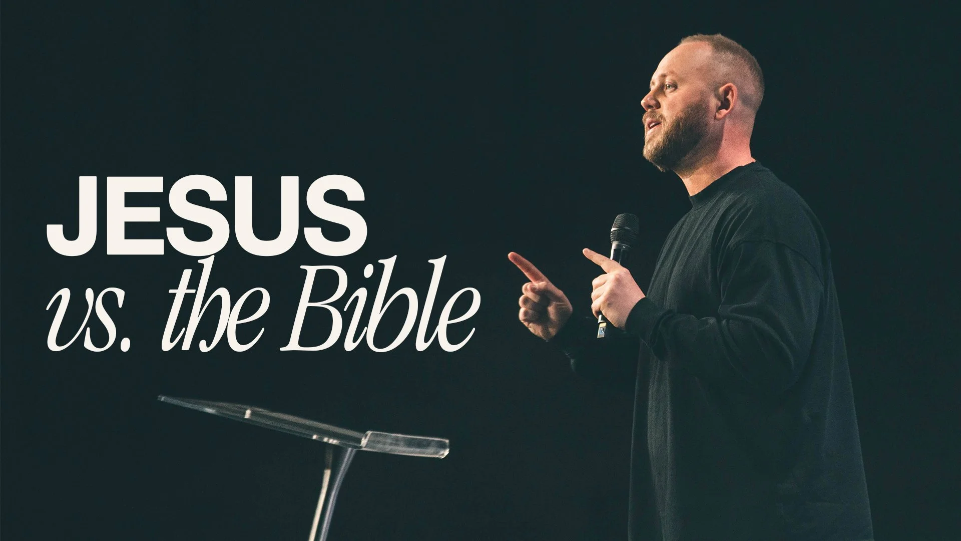 Death To Deconstruction: Jesus vs. The Bible