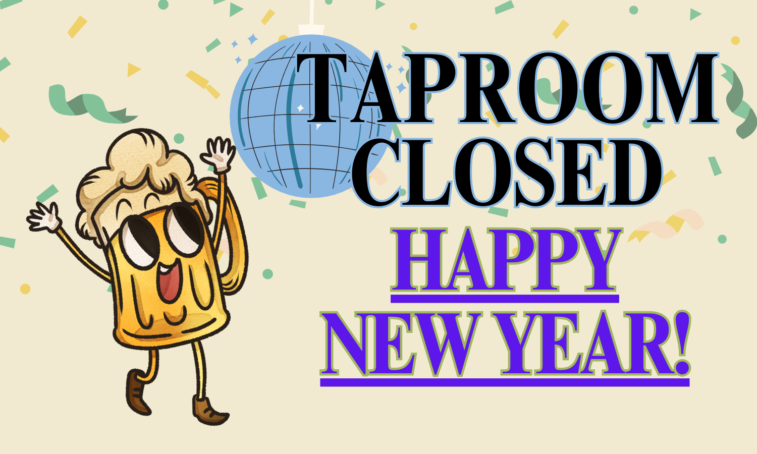 TAPROOM CLOSED