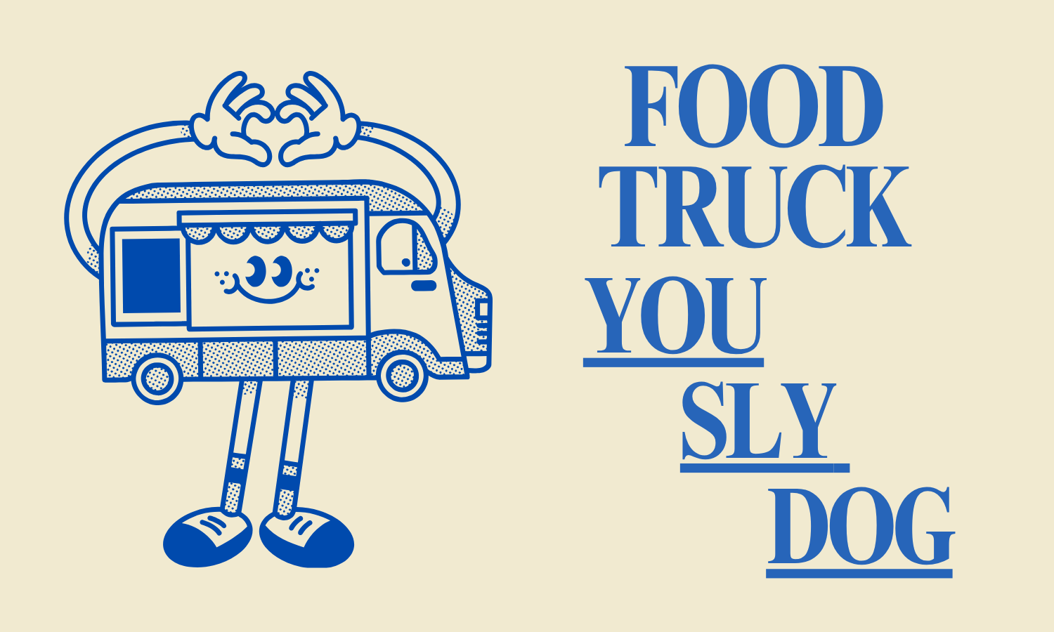 FOOD TRUCK: YOU SLY DOG