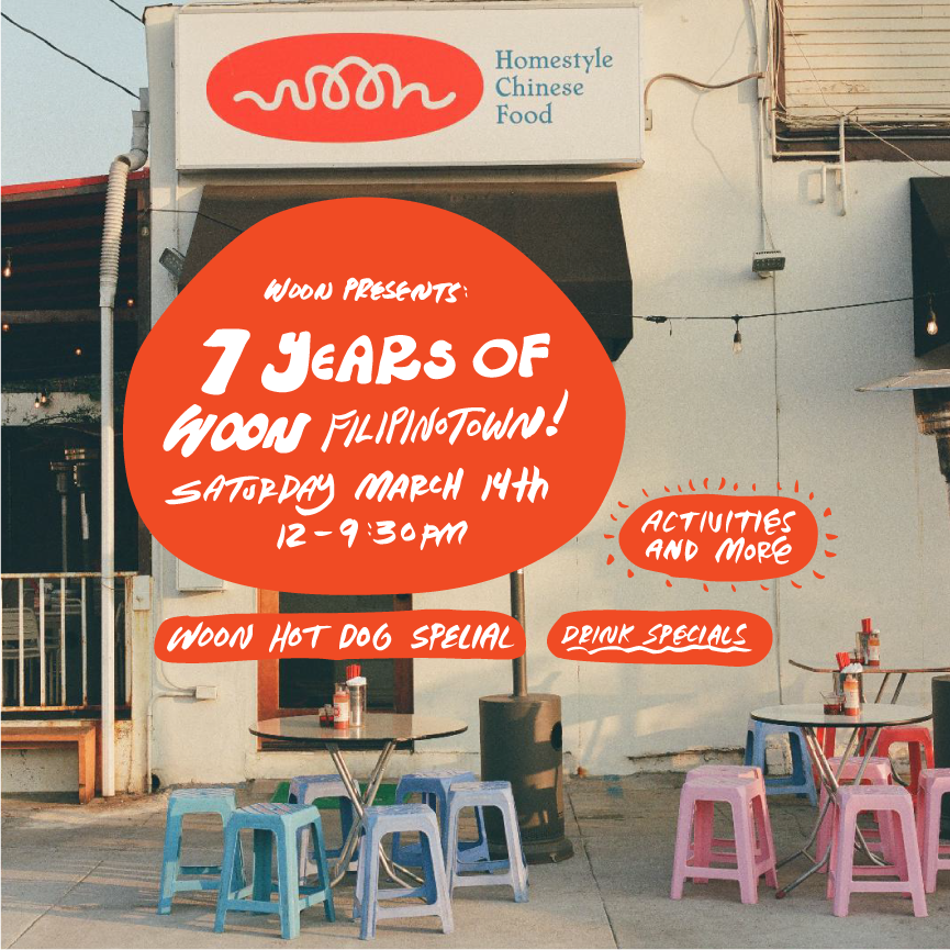 7 years of Woon Filipinotown!! 