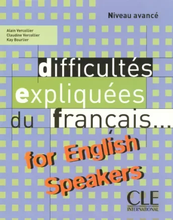 FRE 252 -  	Difficultés expliquées du français...for English speakers