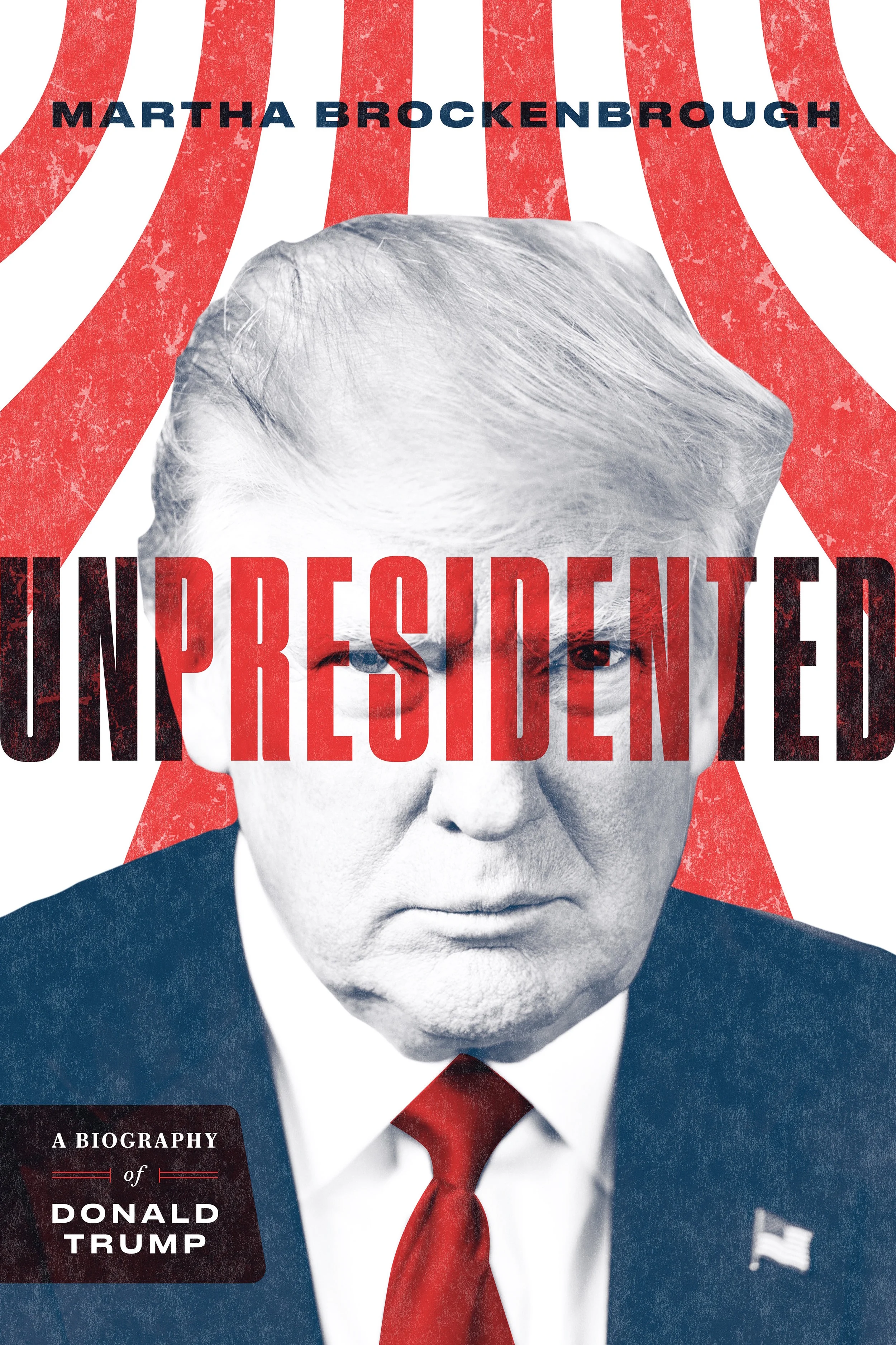 Unpresidented An unvarnished biography of Donald Trump, his family history, his business history, and the key points of his campaign and first year and a half in office.