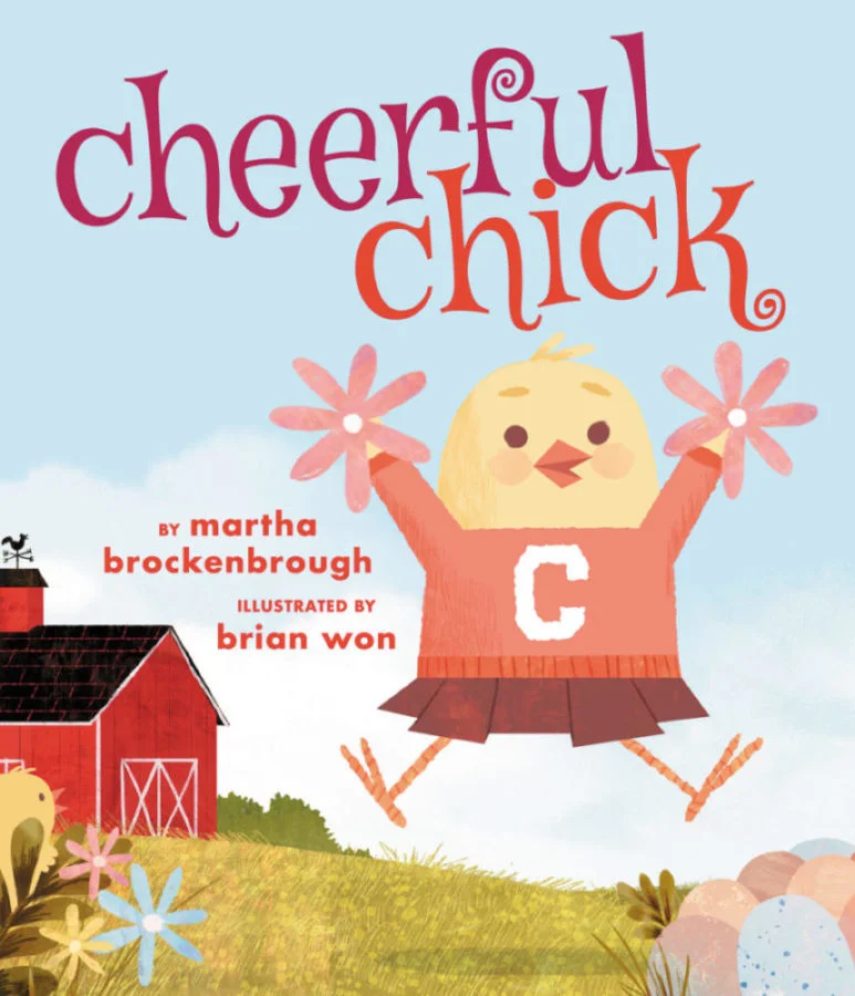 Cheerful Chick A chick is born to cheer, but no one wants to join her squad. However will she keep the faith?