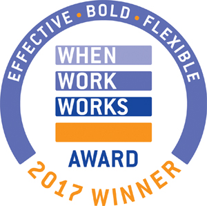 Recipient of the 2017 When Work Works Award for exemplary workplace practices.