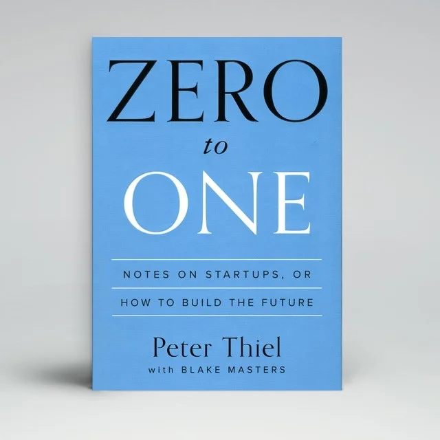 Zero to One by Peter Thiel