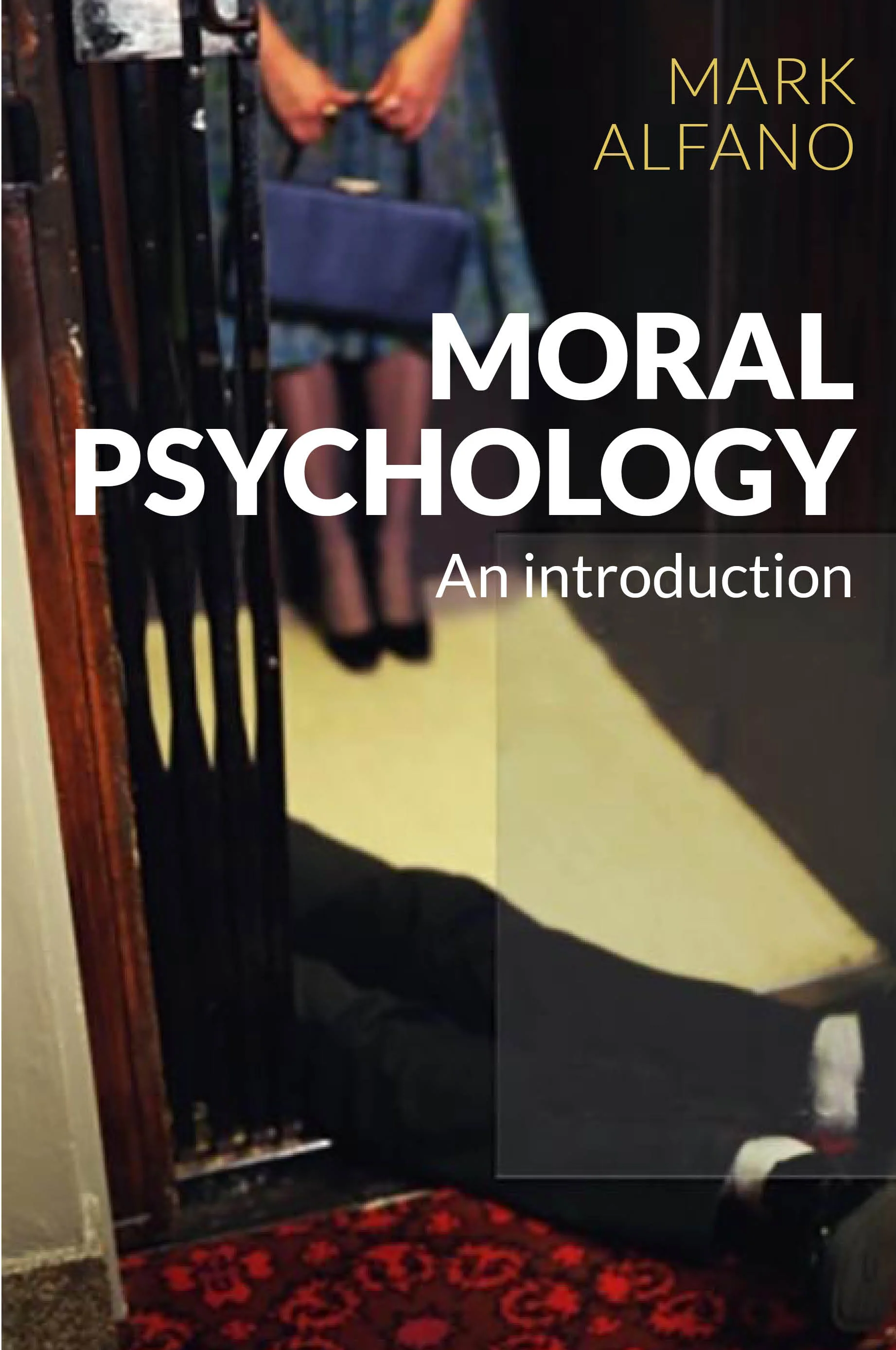 Moral Psychology: An Introduction