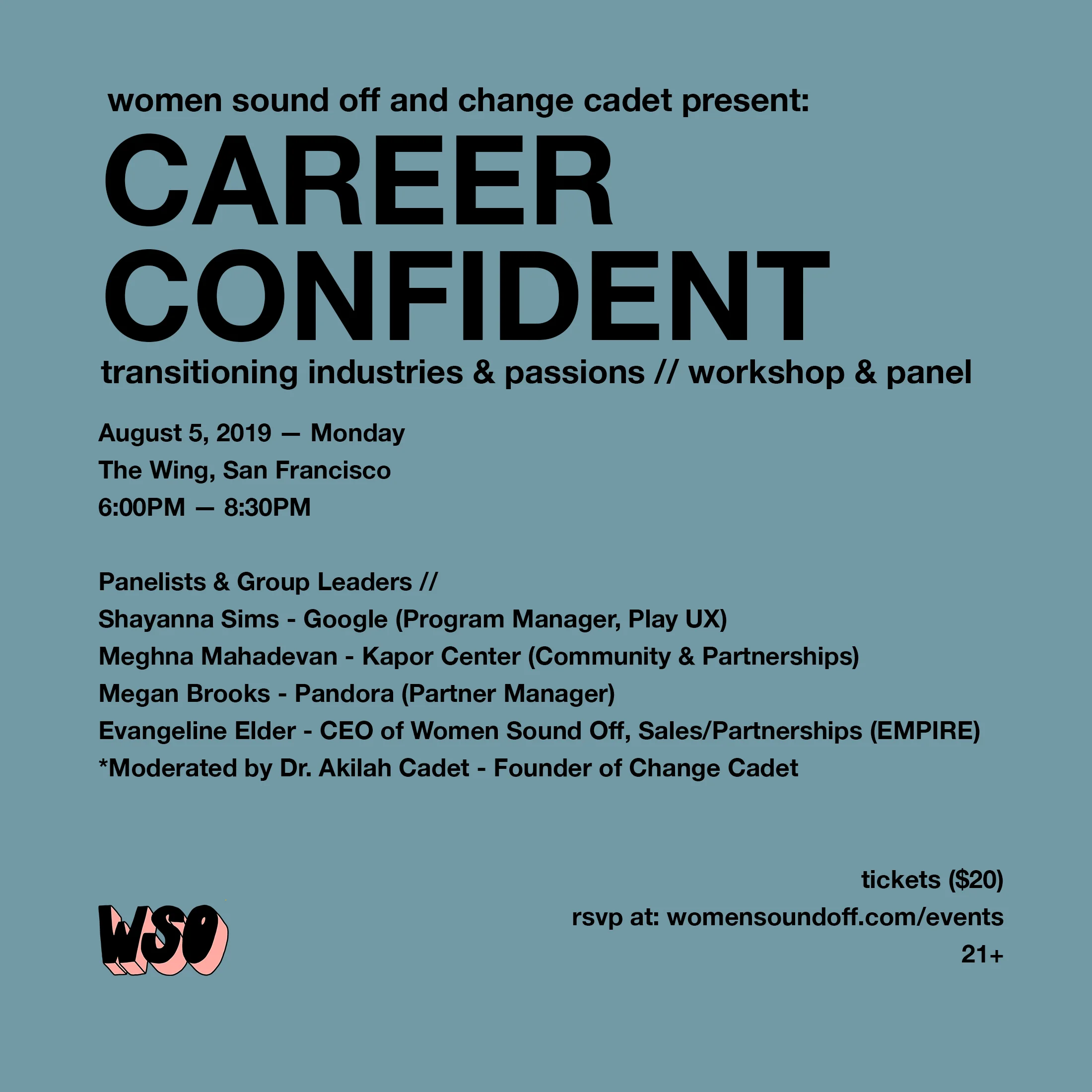 Career Confident Dr. Cadet has partnered with The Wing and Women Sound Off to provide a night for those who are thinking about transitioning their career on August 5th. Women Sound Off and Change Cadet will take you through the steps you need to identify how you can make what you’re doing now work for your next career move. From an interactive panel to hands-on breakout groups you’ll be able to tap into your career confidence! Get you ticket !