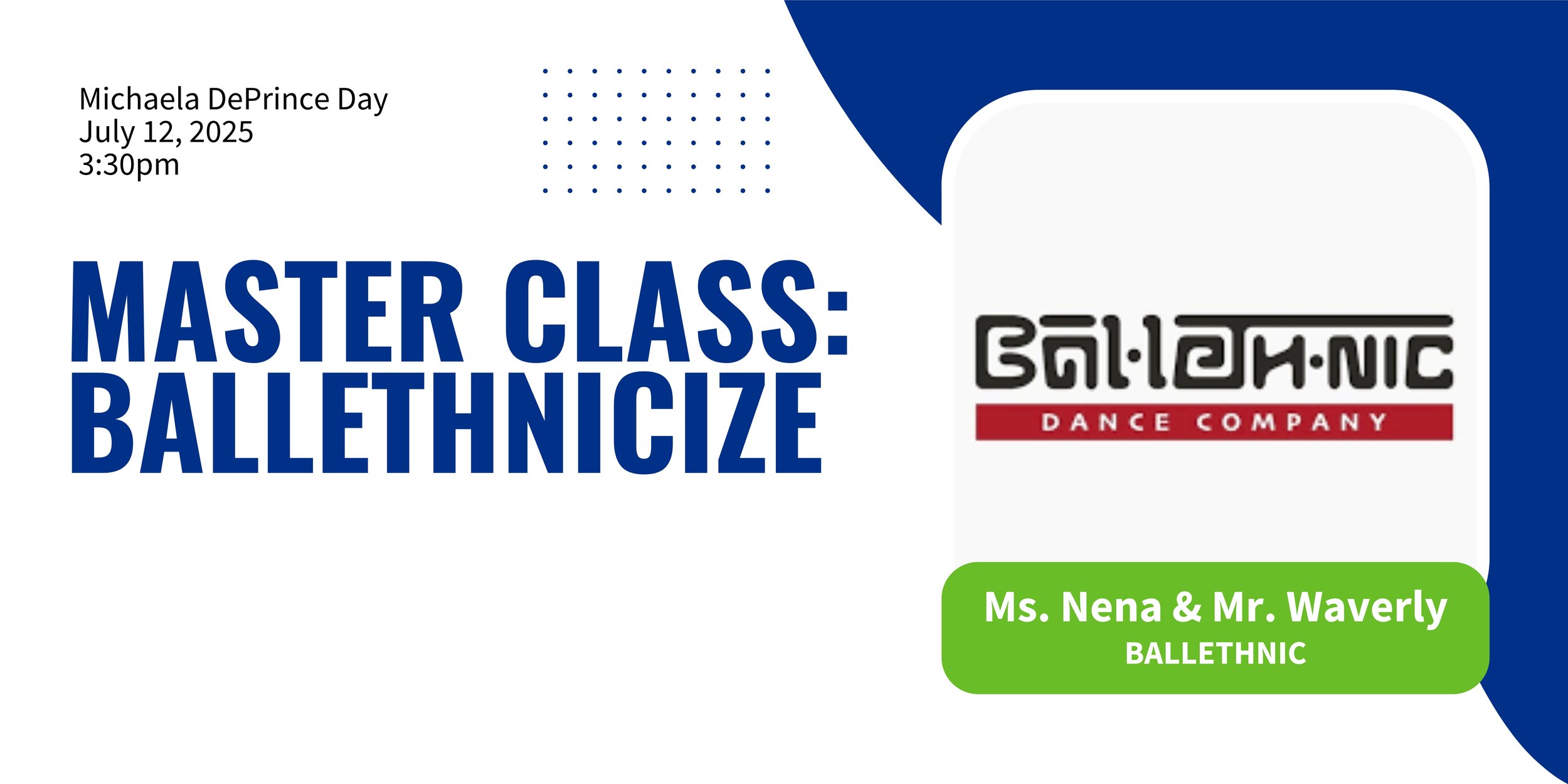 Master Class: Ballethnic Style & Ballethnicize
