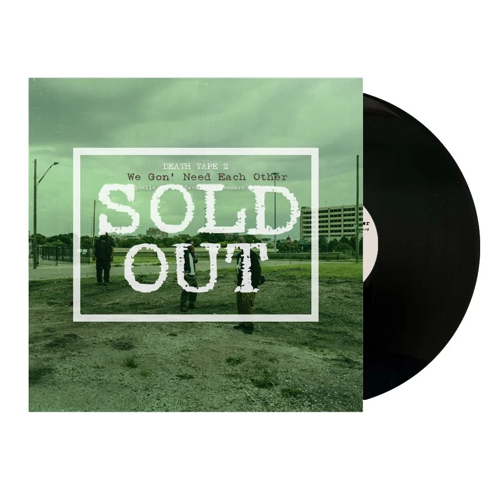 Cavalier, Quelle Chris & Denmark Vessey - Death Tape 2 | We 'Gon Need Each Other