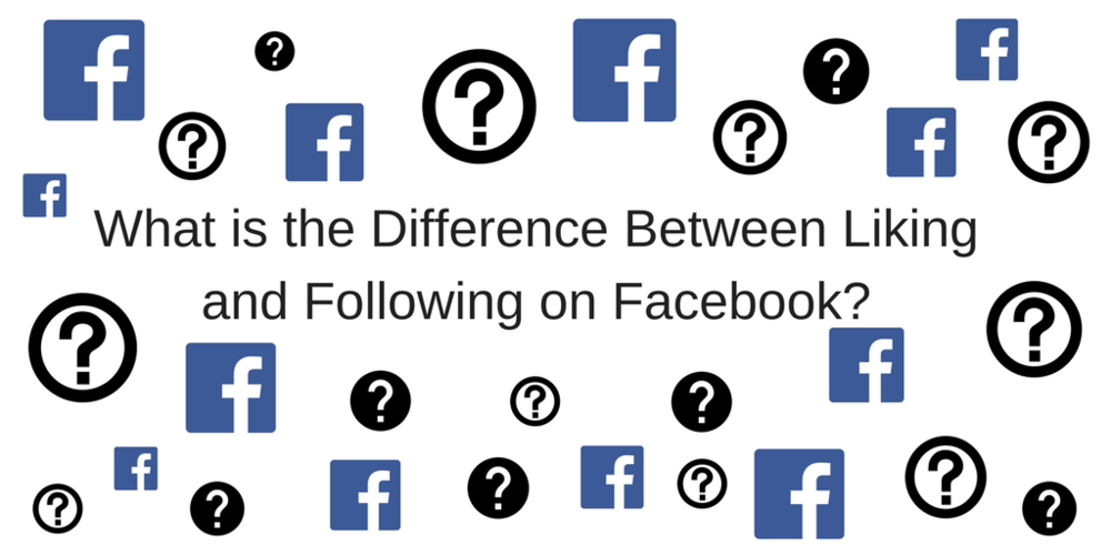 Facebook Like vs Follow: Khám Phá Sự Khác Biệt Để Tối Ưu Hóa Tương Tác