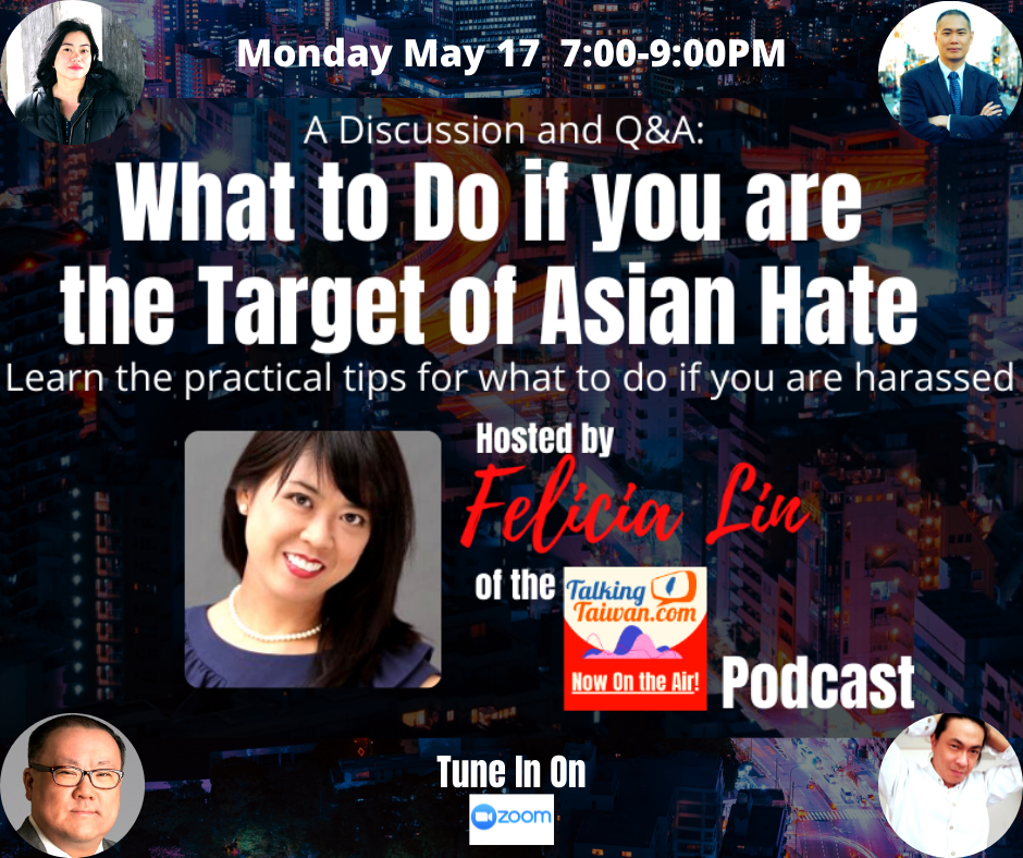 What To Do If You Are The Target of Asian Hate (5/17/21 @ 7-9pm)