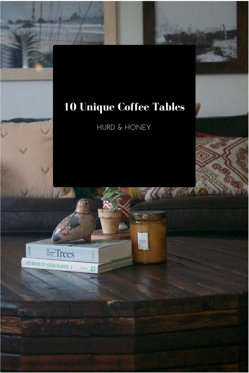 10 Unique Coffee Tables 