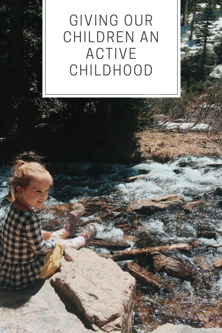Giving Our Children An Active Childhood