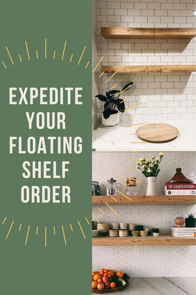 Expedited Processing for Floating Shelves