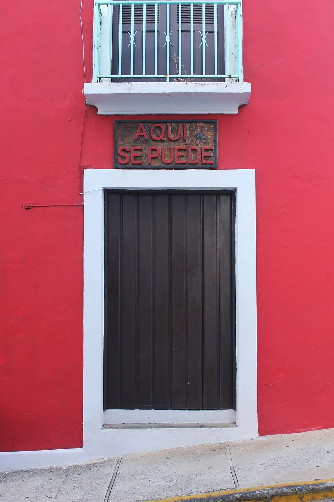 Aqui se puede. = Here you can.