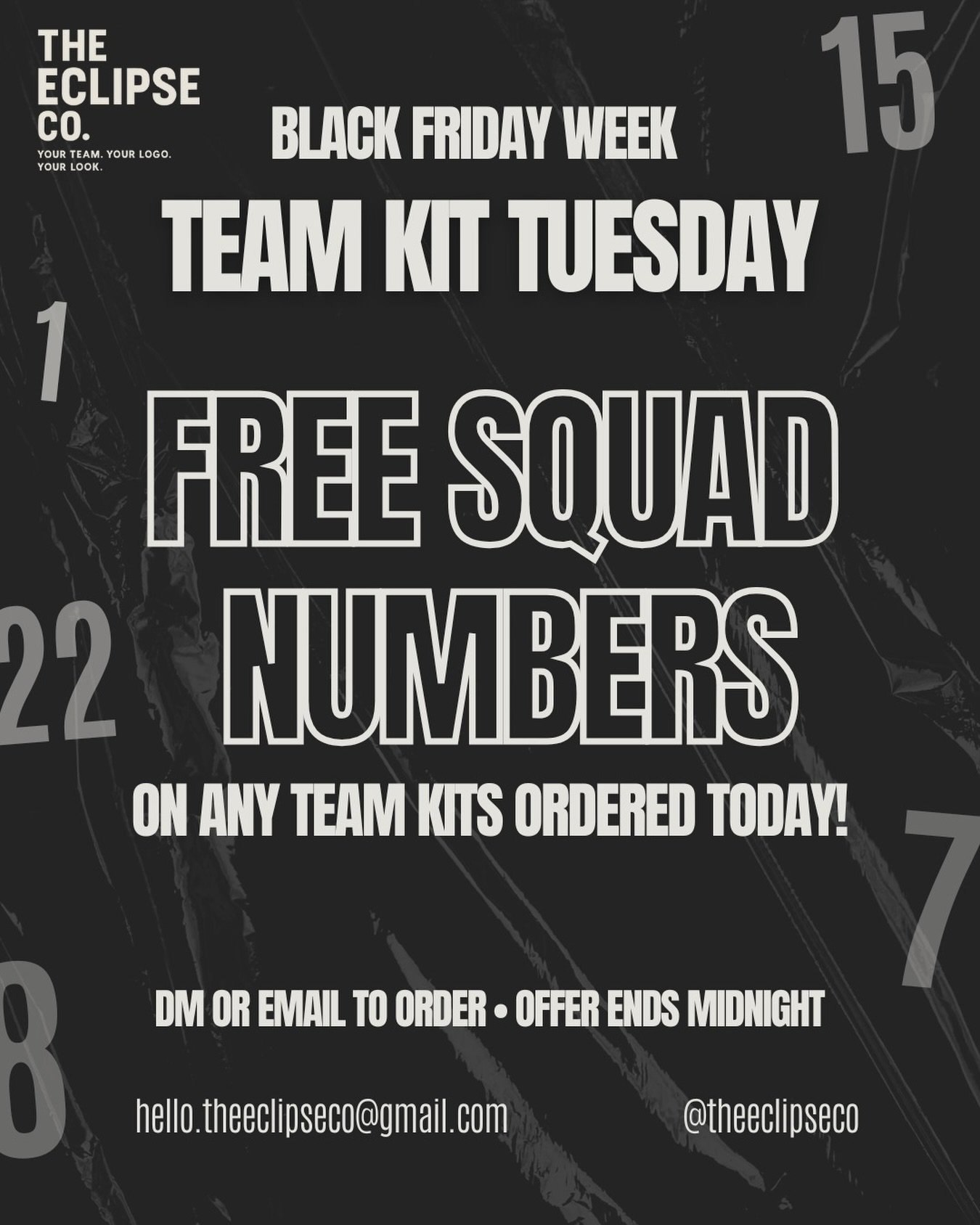 TEAM KIT TUESDAY!!.. free squad numbers on all team kits ordered today!! 👕

Offer ends midnight!! Get in touch!! 

#teamkits #blackfriday #theeclipseco