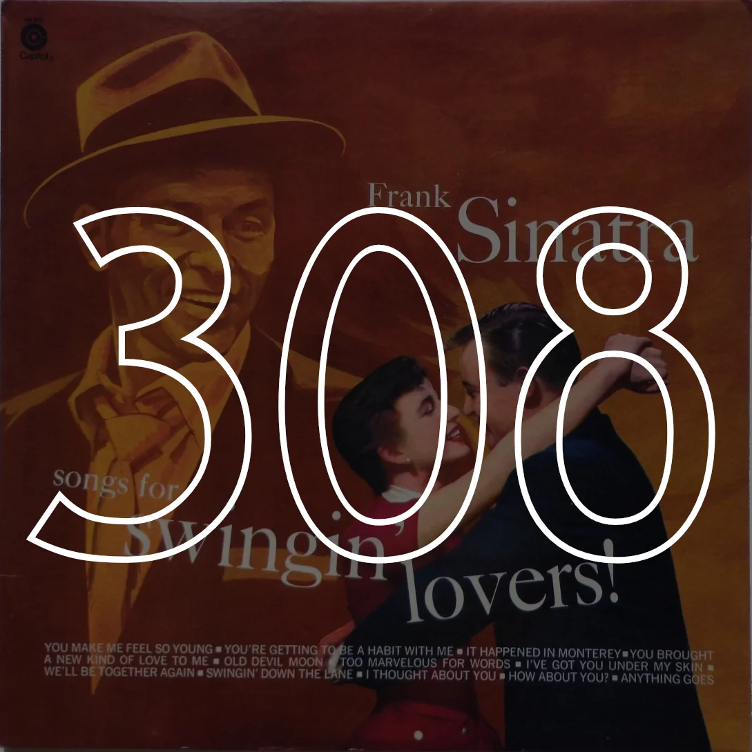 308 Songs for Swingin Lovers.jpg