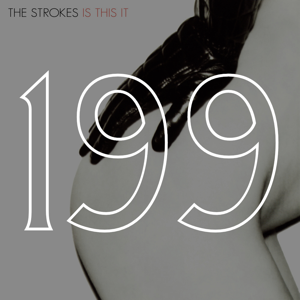 199: The Strokes, Is This It (2001) — The RS 500