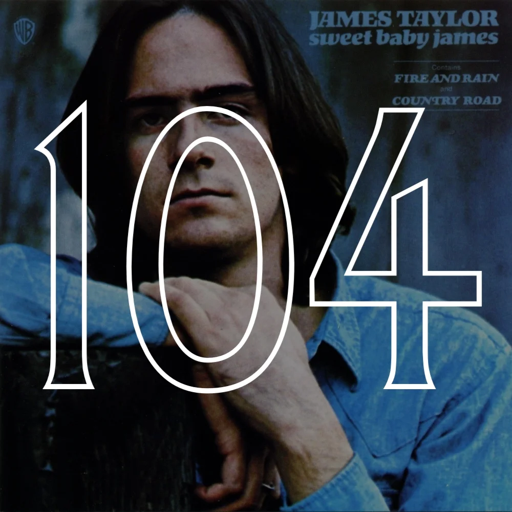 104 Sweet Baby James.jpg