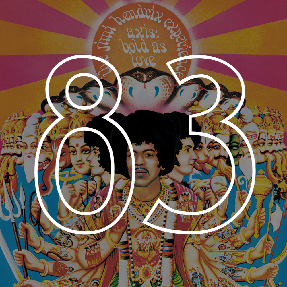 83: The Jimi Hendrix Experience, Axis: Bold as Love (1967) — The