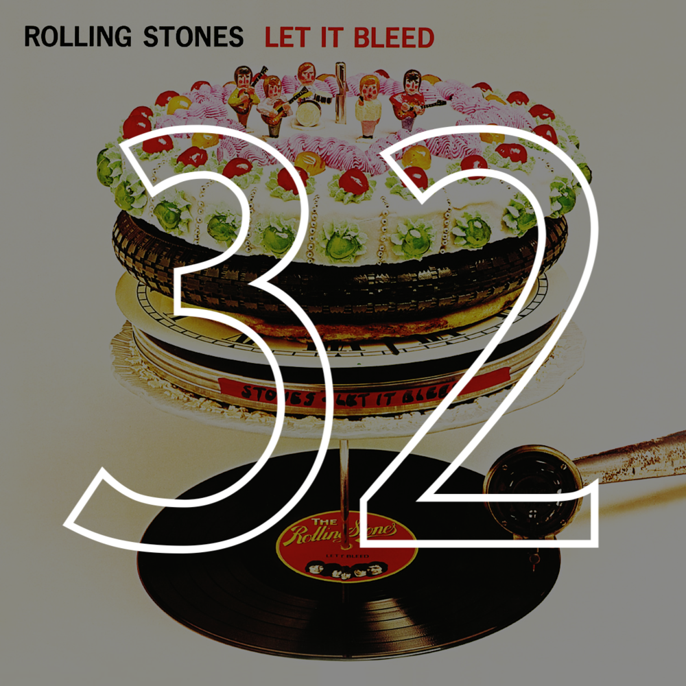 32: The Rolling Stones, "Let It Bleed" (1969) — The RS 500