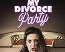 MY DIVORCE PARTY - GETTING THE SCOOP FROM DESIREE STAPLES and HEIDI WEITZER