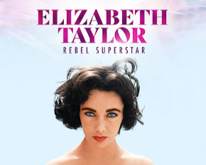 ELIZABETH TAYLOR: REBEL SUPERSTAR - ONE ON ONE WITH THE DIRECTORS OF THE 3 PART DOCU-SERIES