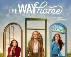 THE WAY HOME - SEASON FINALE! CATCHING UP WITH STARS, ANDIE MaCDOWELL, CHYLER LEIGH, EVAN WILLIAMS &amp; SADIE LaFLAMME -SNOW 