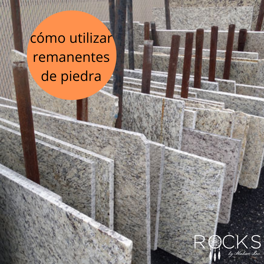Cómo utilizar remanentes de piedra (Copy)