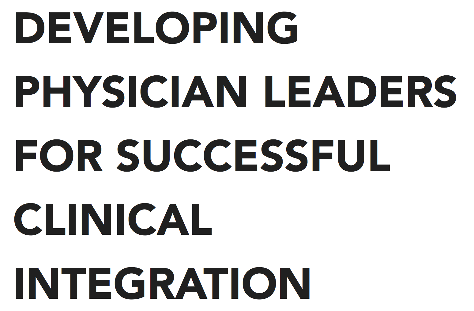 Developing physician leaders for successful clinical integration - Chapter 12: How to Assess and Select Physician Leaders